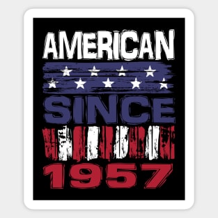 American Since  1957 Sticker